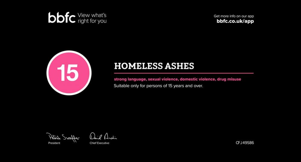 Homeless Ashes gets a 15 rating from the BBFC